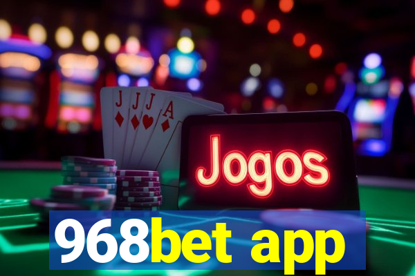 968bet app